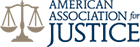 The American Association for Justice